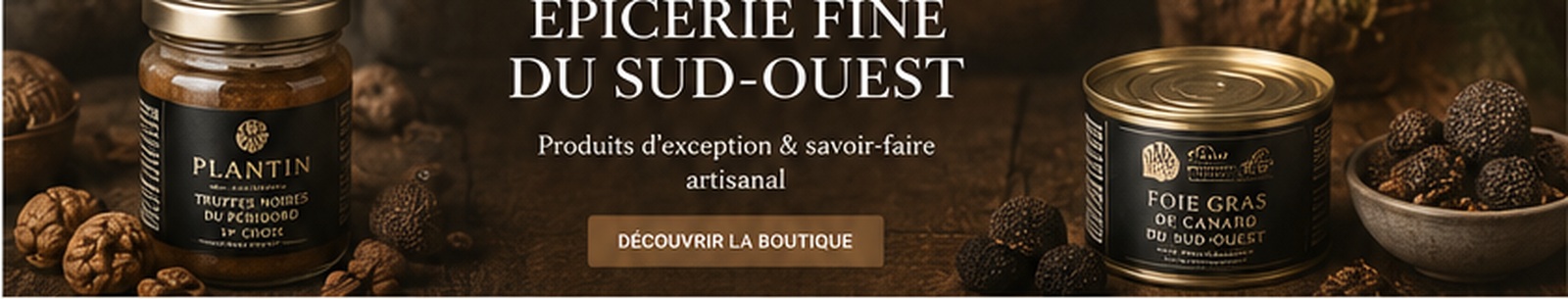 Épicerie fine du Sud-Ouest - produits d’exception